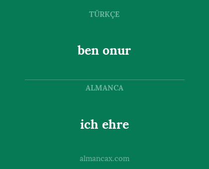 ben onur - ich ehre