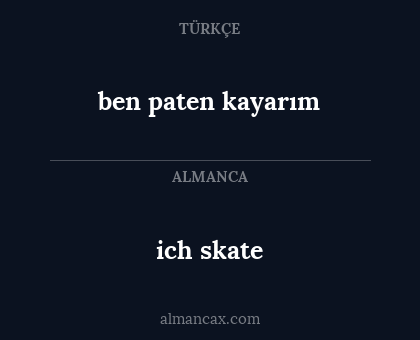 ben paten kayarım - ich skate