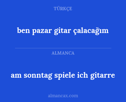 am sonntag spiele ich gitarre - ben pazar gitar çalacağım