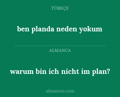 warum bin ich nicht im plan? - ben planda neden yokum