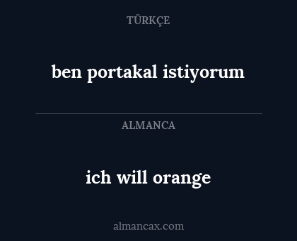 ich will orange - ben portakal istiyorum