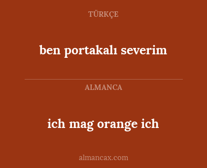 ich mag orange ich - ben portakalı severim