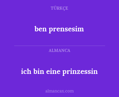 ich bin eine prinzessin - ben prensesim