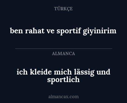 ich kleide mich lässig und sportlich - ben rahat ve sportif giyinirim