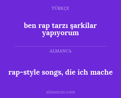 ben rap tarzı şarkilar yapıyorum - rap-style songs, die ich mache