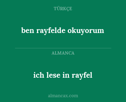 ben rayfelde okuyorum - ich lese in rayfel