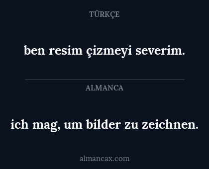 ben resim çizmeyi severim. - ich mag, um bilder zu zeichnen.