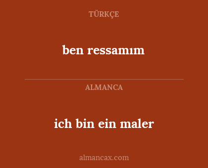 ich bin ein maler - ben ressamım