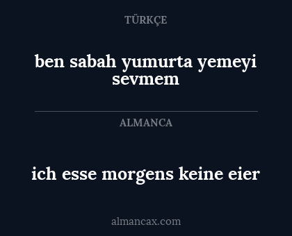 ben sabah yumurta yemeyi sevmem - ich esse morgens keine eier