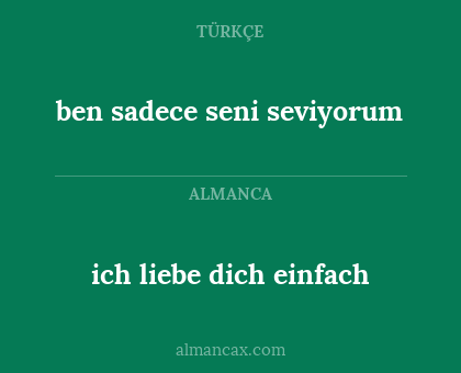 ich liebe dich einfach - ben sadece seni seviyorum