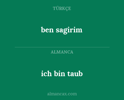 ich bin taub - ben sagirim