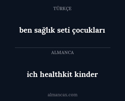 ben sağlık seti çocukları - ich healthkit kinder