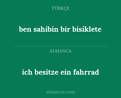 ben sahibin bir bisiklete - ich besitze ein fahrrad