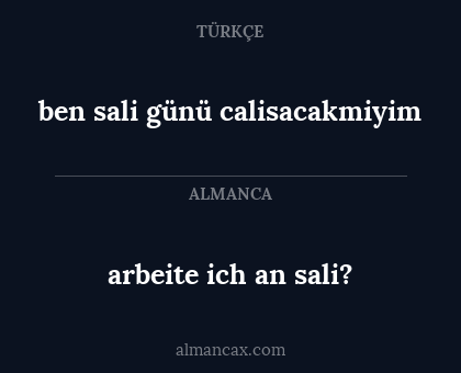 arbeite ich an sali? - ben sali günü calisacakmiyim