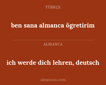 ich werde dich lehren, deutsch - ben sana almanca ögretirim