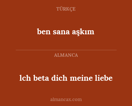 ben sana aşkım - lch beta dich meine liebe