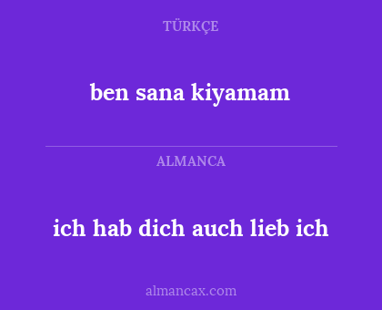 ich hab dich auch lieb ich - ben sana kiyamam