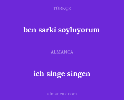 ich singe singen - ben sarki soyluyorum