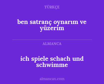 ich spiele schach und schwimme - ben satranç oynarım ve yüzerim