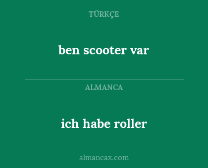 ben scooter var - ich habe roller