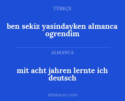 ben sekiz yasindayken almanca ogrendim - mit acht jahren lernte ich deutsch