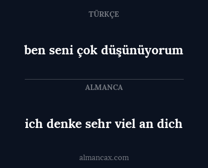 ben seni çok düşünüyorum - ich denke sehr viel an dich