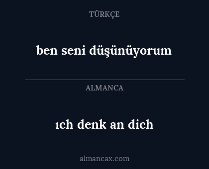 ben seni düşünüyorum - ıch denk an dich