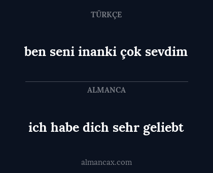 ben seni inanki çok sevdim - ich habe dich sehr geliebt