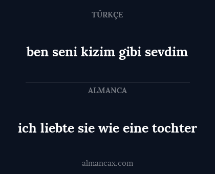ich liebte sie wie eine tochter - ben seni kizim gibi sevdim