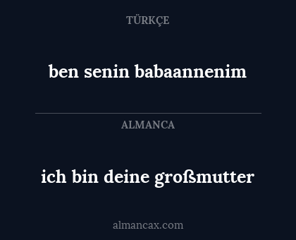 ben senin babaannenim - ich bin deine großmutter