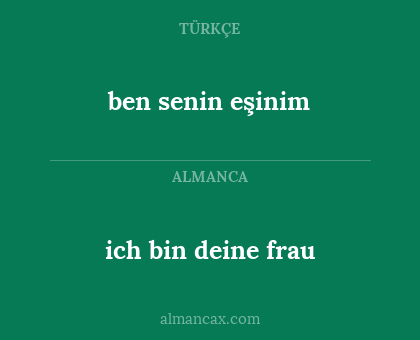 ben senin eşinim - ich bin deine frau