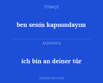ben senin kapısındayım - ich bin an deiner tür
