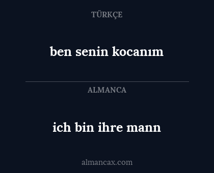ich bin ihre mann - ben senin kocanım