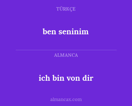 ben seninim - ich bin von dir