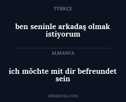ben seninle arkadaş olmak istiyorum - ich möchte mit dir befreundet sein