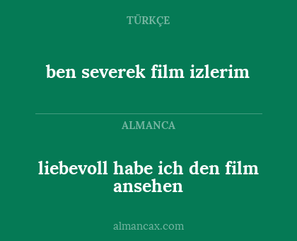 ben severek film izlerim - liebevoll habe ich den film ansehen