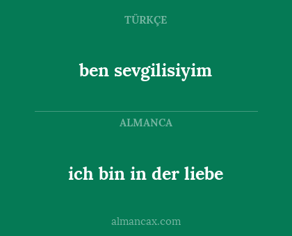 ben sevgilisiyim - ich bin in der liebe