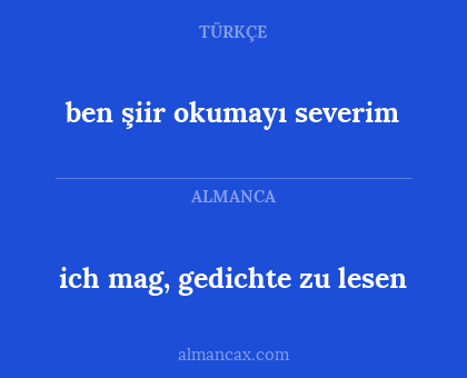 ich mag, gedichte zu lesen - ben şiir okumayı severim