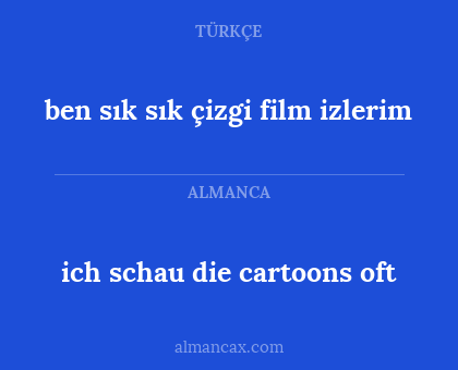 ben sık sık çizgi film izlerim - ich schau die cartoons oft