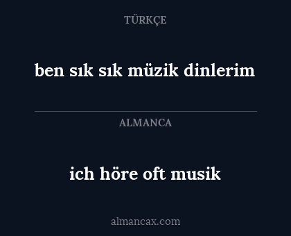 ich höre oft musik - ben sık sık müzik dinlerim