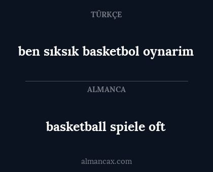 basketball spiele oft - ben sıksık basketbol oynarim