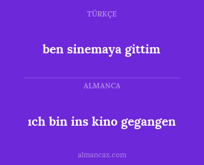 ıch bin ins kino gegangen - ben sinemaya gittim