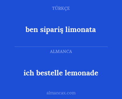 ben sipariş limonata - ich bestelle lemonade