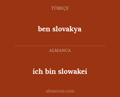 ich bin slowakei - ben slovakya