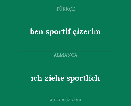 ben sportif çizerim - ıch ziehe sportlich