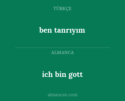 ich bin gott - ben tanrıyım