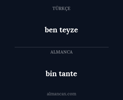 ben teyze - bin tante