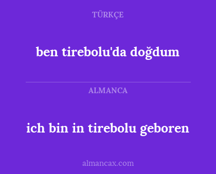 ben tirebolu'da doğdum - ich bin in tirebolu geboren