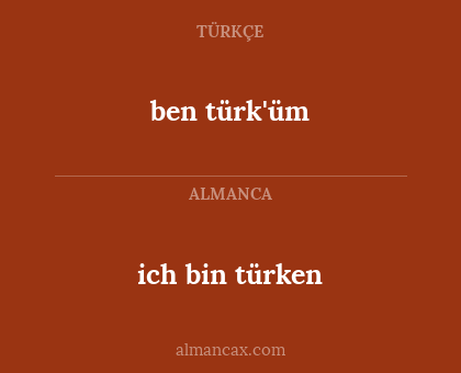 ich bin türken - ben türk'üm