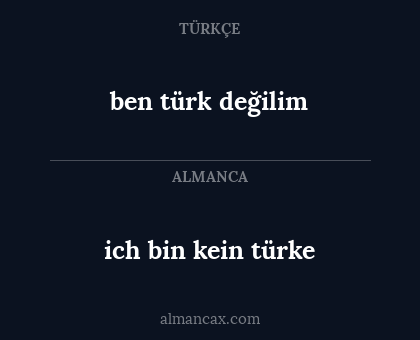 ich bin kein türke - ben türk değilim